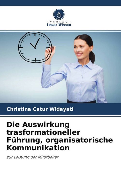 Produktbild: Catur Widayati, C: Auswirkung trasformationeller F&uuml;hrung, or