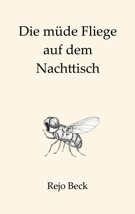 Produktbild: Die m&uuml;de Fliege auf dem Nachttisch