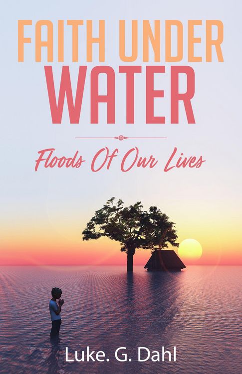 Produktbild: Faith Under Water: A Gripping True Account of Flooding Disasters and Escaping Slavery and Organized Crime in Dhaka, Bangladesh (True stories of climat