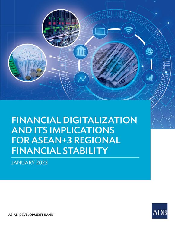 Produktbild: Financial Digitalization and Its Implications for ASEAN+3 Regional Financial Stability