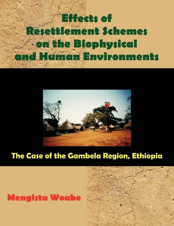 Produktbild: Effects of Resettlement Schemes on the Biophysical and Human Environments