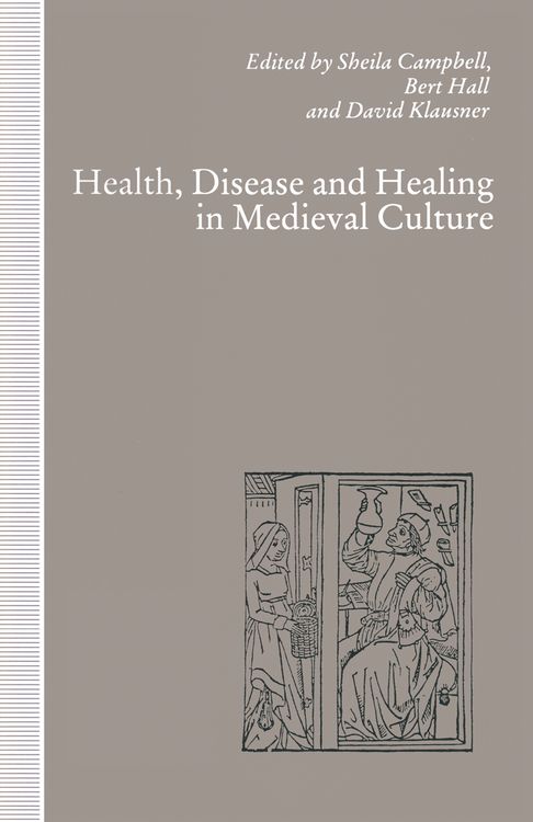 Produktbild: Health, Disease and Healing in Medieval Culture