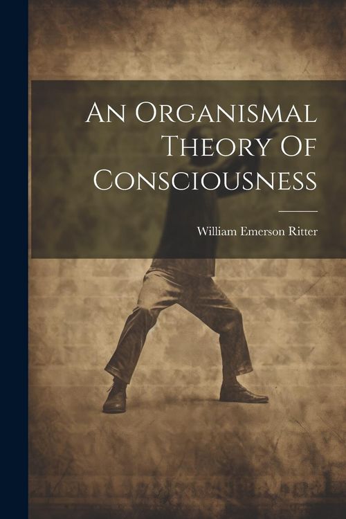 Produktbild: An Organismal Theory Of Consciousness