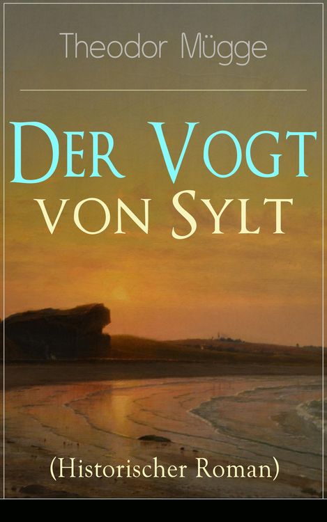Produktbild: Der Vogt von Sylt (Historischer Roman)