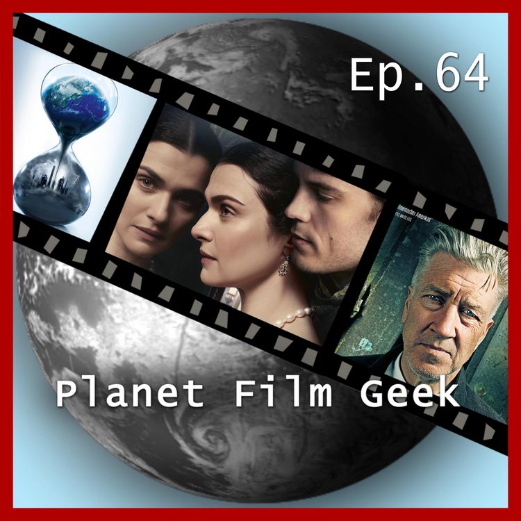 Produktbild: Planet Film Geek, PFG Episode 64: Barry Seal - Only in America, The Circle, Meine Cousine Rachel