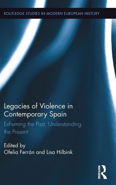 Produktbild: Legacies of Violence in Contemporary Spain