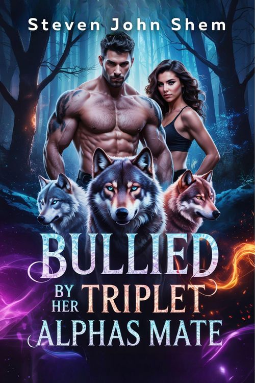 Produktbild: Bullied by Her Triplet Alphas Mate