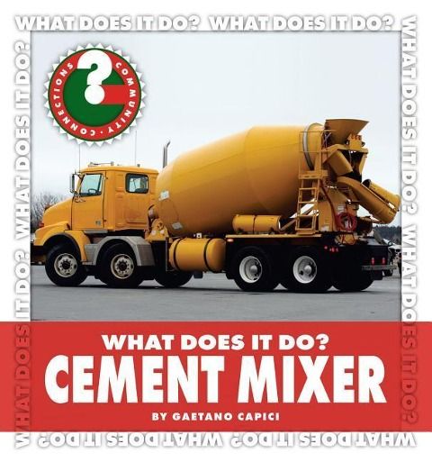 Produktbild: What Does It Do? Cement Mixer