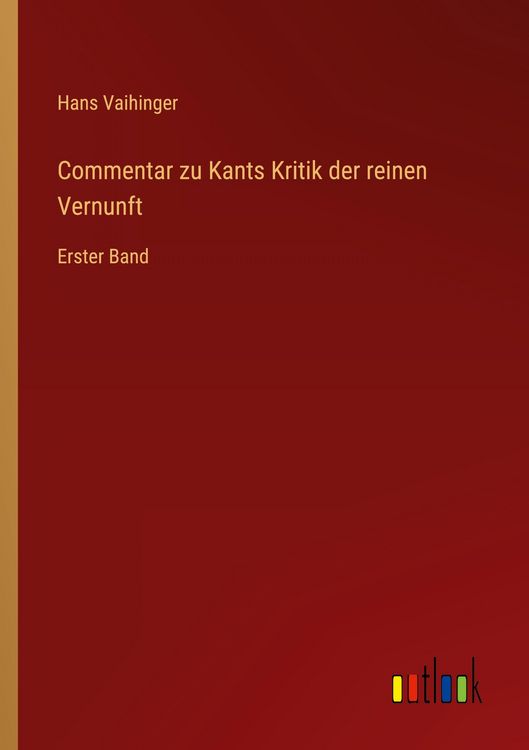 Produktbild: Commentar zu Kants Kritik der reinen Vernunft