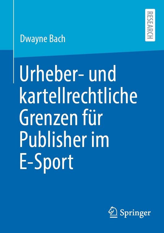 Produktbild: Urheber- und kartellrechtliche Grenzen f&uuml;r Publisher im E-Sport