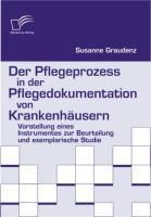 Produktbild: Der Pflegeprozess in der Pflegedokumentation von Krankenh&auml;usern