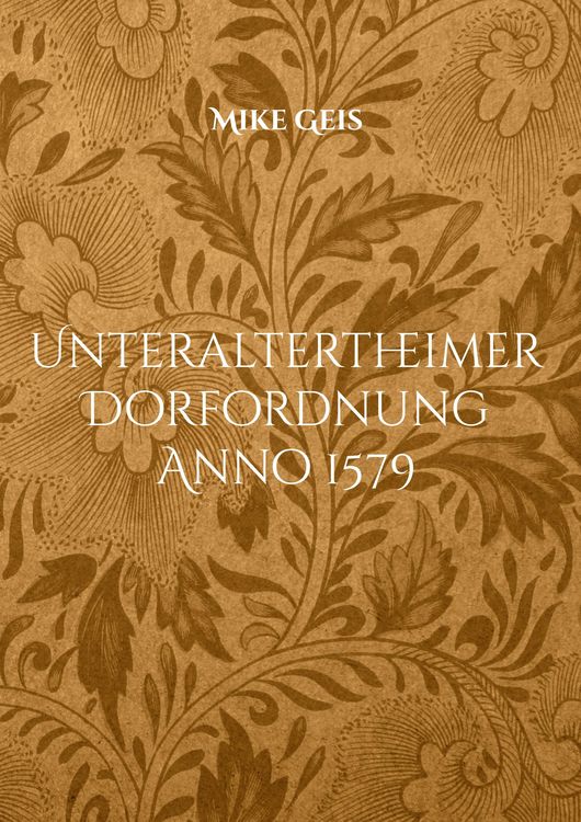 Produktbild: Unteraltertheimer Dorfordnung Anno 1579