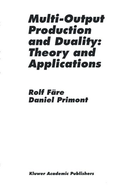 Produktbild: Multi-Output Production and Duality: Theory and Applications