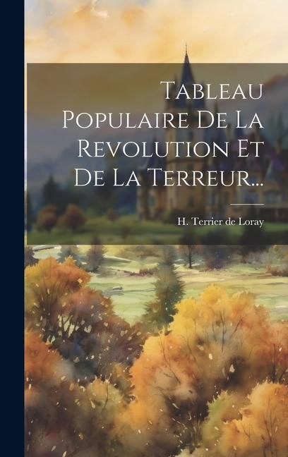 Produktbild: Tableau Populaire De La Revolution Et De La Terreur...