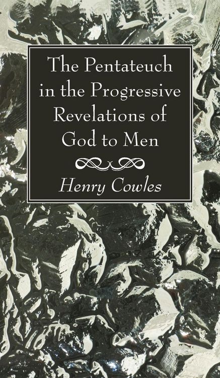 Produktbild: The Pentateuch in the Progressive Revelations of God to Men