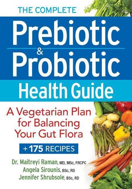 Produktbild: The Complete Prebiotic and Probiotic Health Guide