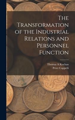 Produktbild: The Transformation of the Industrial Relations and Personnel Function