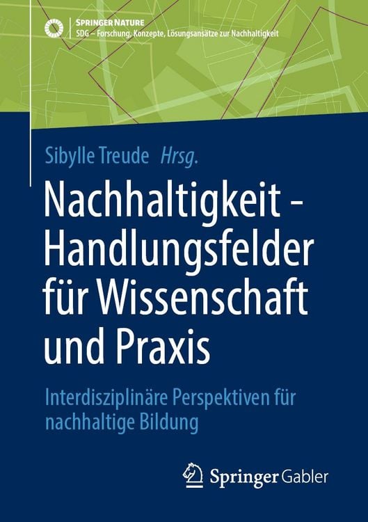 Produktbild: Nachhaltigkeit - Handlungsfelder f&uuml;r Wissenschaft und Praxis