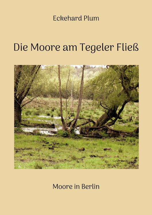 Produktbild: Die Moore am Tegeler Flie&szlig;