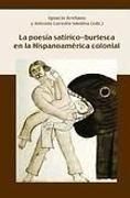 Produktbild: Poes&iacute;a sat&iacute;rica y burlesca en la Hispanoam&eacute;rica colonial