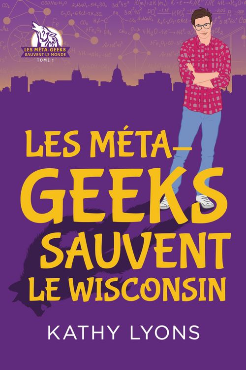 Produktbild: Les M&eacute;ta-geeks sauvent le Wisconsin
