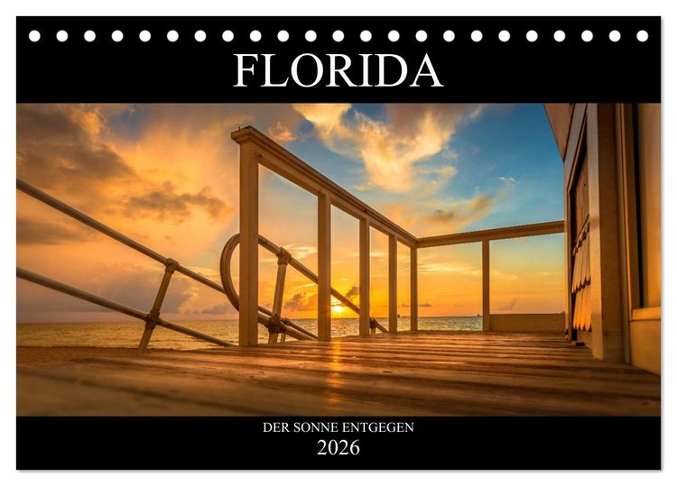 Produktbild: Florida. Der Sonne entgegen. (Tischkalender 2026 DIN A5 quer), CALVENDO Monatskalender