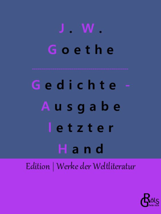 Bild vom Artikel Gedichte - Ausgabe letzter Hand vom Autor Johann Wolfgang von Goethe