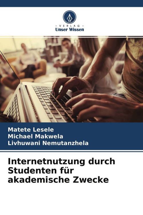 Produktbild: Internetnutzung durch Studenten f&uuml;r akademische Zwecke