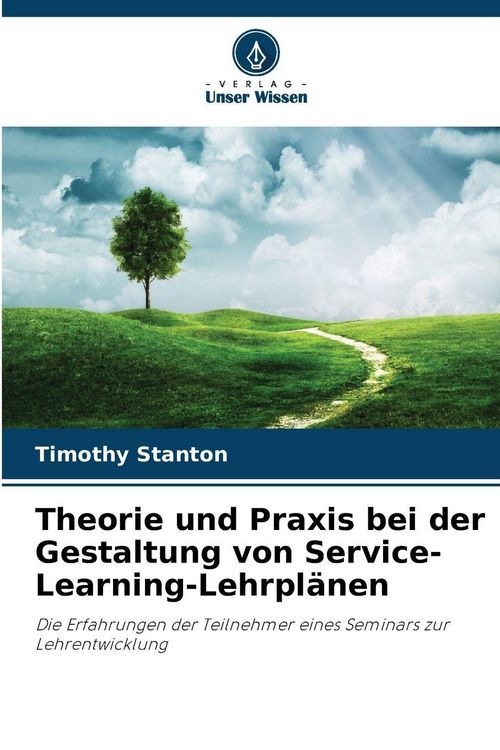 Produktbild: Theorie und Praxis bei der Gestaltung von Service-Learning-Lehrpl&auml;nen