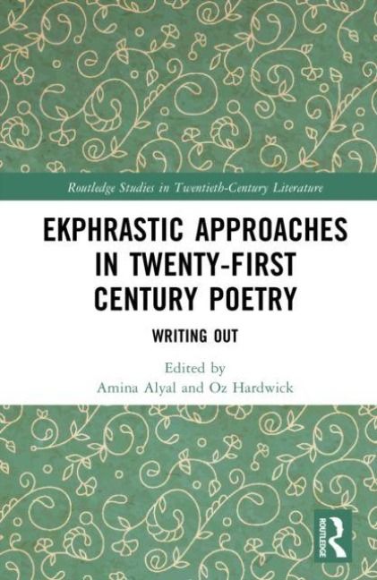 Produktbild: Ekphrastic Approaches in Twenty-First Century Poetry