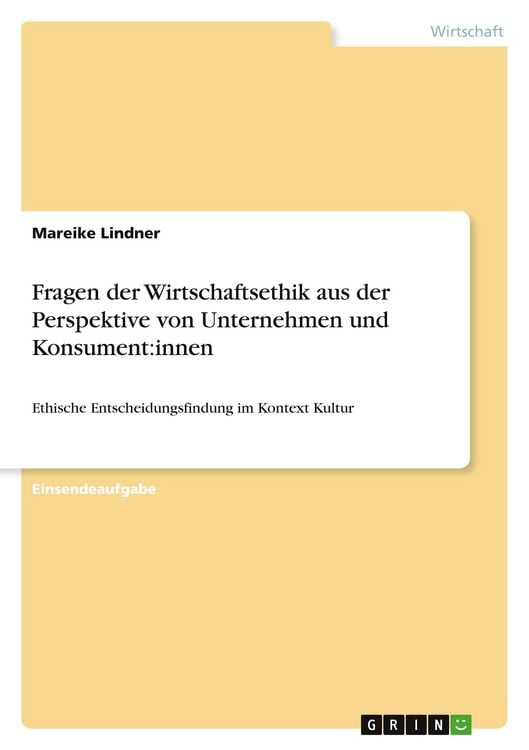 Produktbild: Fragen der Wirtschaftsethik aus der Perspektive von Unternehmen und Konsument:innen