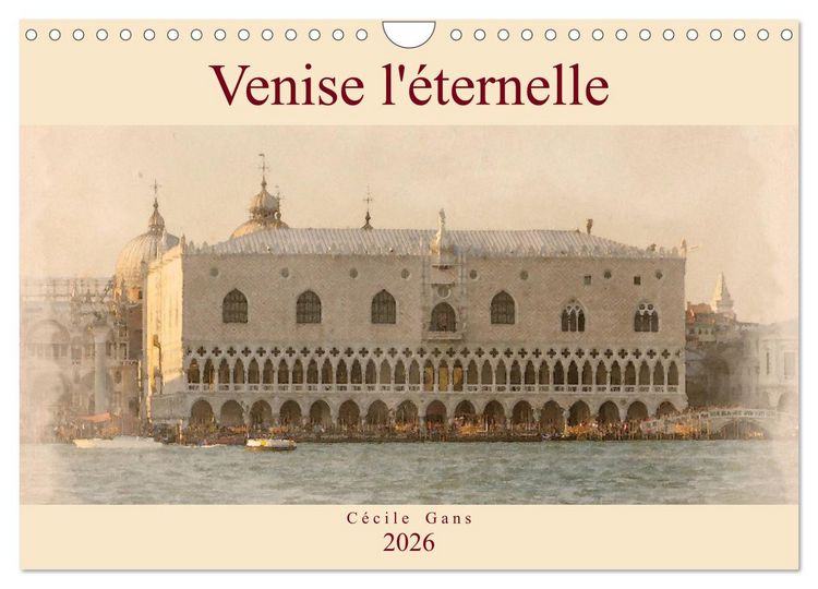 Produktbild: Venise l'&eacute;ternelle (Calendrier mural 2026 DIN A4 vertical), CALVENDO calendrier mensuel