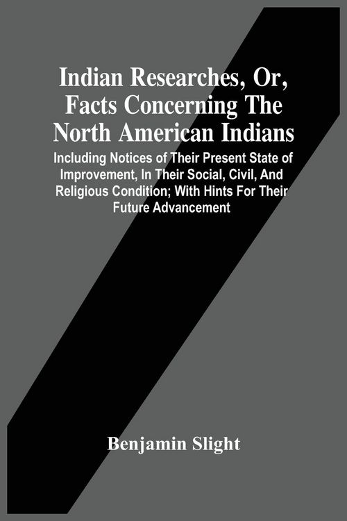 Produktbild: Indian Researches, Or, Facts Concerning The North American Indians