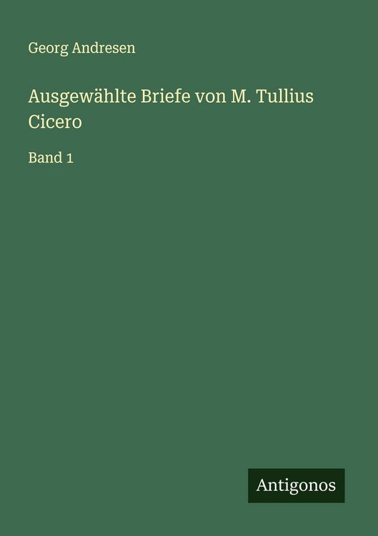 Produktbild: Ausgew&auml;hlte Briefe von M. Tullius Cicero