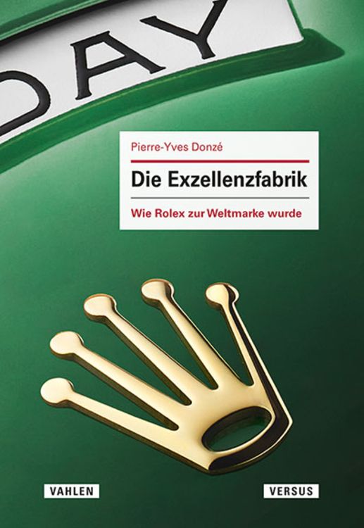 Produktbild: Die Exzellenzfabrik - Wie Rolex zur Weltmarke wurde