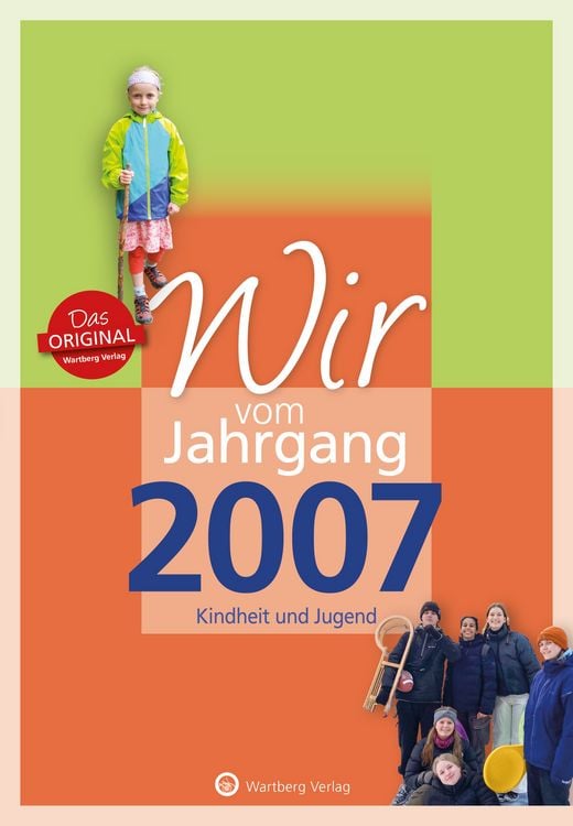 Produktbild: Wir vom Jahrgang 2007 - Kindheit und Jugend