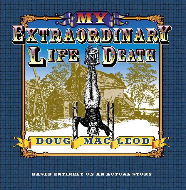 Produktbild: Macleod, D: My Extraordinary Life and Death