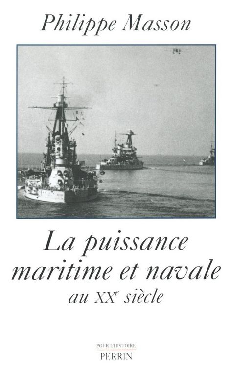 Produktbild: La puissance maritime et navale au XXe si&egrave;cle