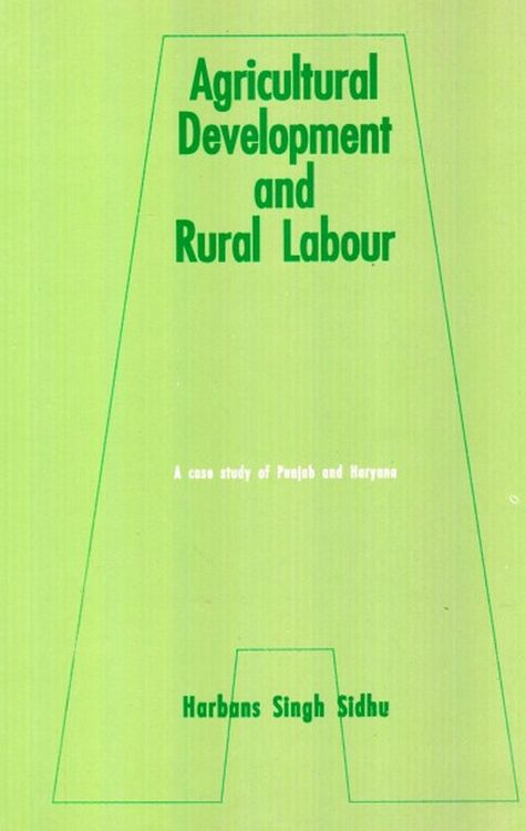 Produktbild: Agricultural Development And Rural Labour A Case Study Of Punjab And Haryana