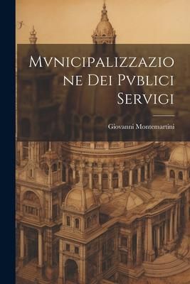 Produktbild: Mvnicipalizzazione Dei Pvblici Servigi