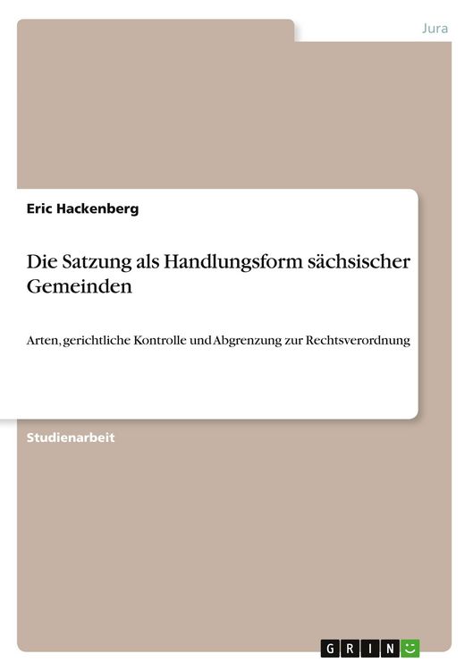 Produktbild: Die Satzung als Handlungsform s&auml;chsischer Gemeinden