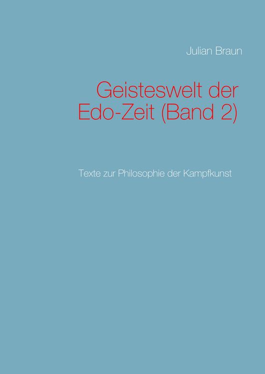 Produktbild: Geisteswelt der Edo-Zeit (Band 2)