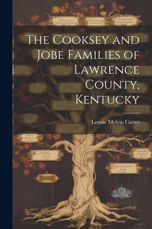 Produktbild: The Cooksey and Jobe Families of Lawrence County, Kentucky