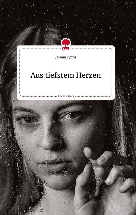 Produktbild: Aus tiefstem Herzen. Life is a Story - story.one