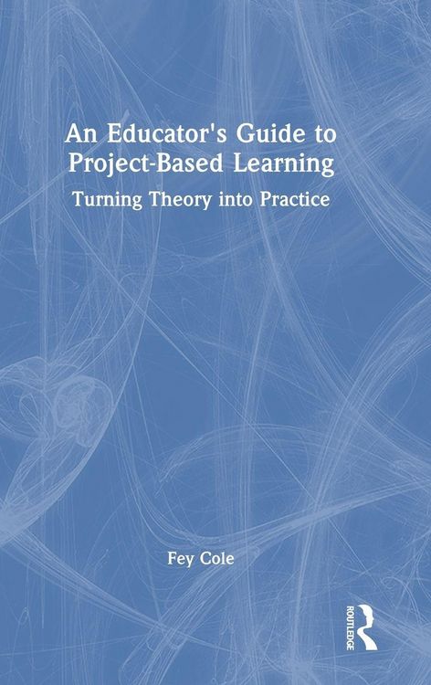 Produktbild: An Educator's Guide to Project-Based Learning