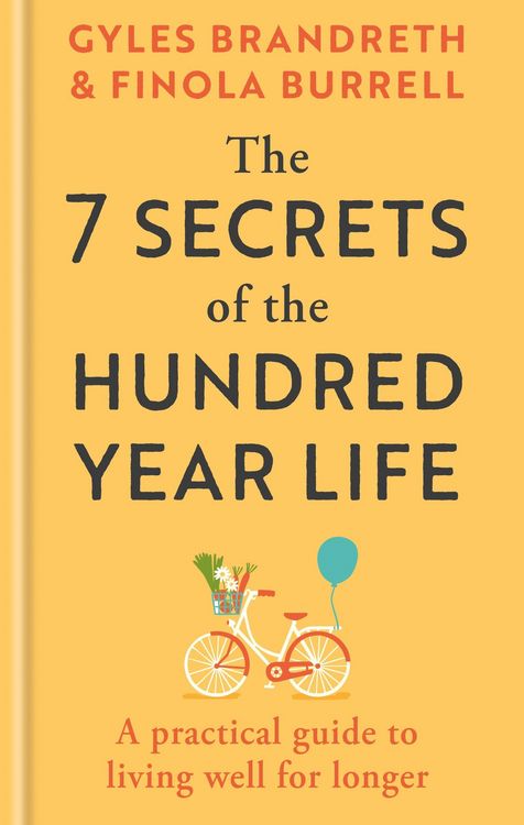 Produktbild: The 7 Secrets of the Hundred-Year Life