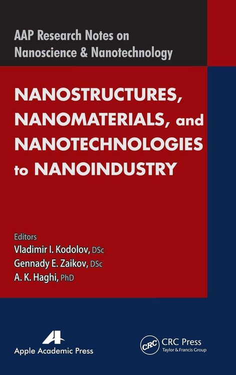 Produktbild: Nanostructures, Nanomaterials, and Nanotechnologies to Nanoindustry