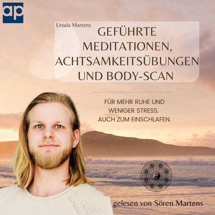 Produktbild: Gef&uuml;hrte Meditationen, Achtsamkeits&uuml;bungen und Body-Scan