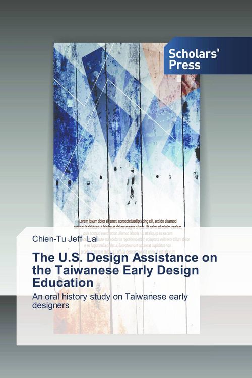 Produktbild: The U.S. Design Assistance on the Taiwanese Early Design Education