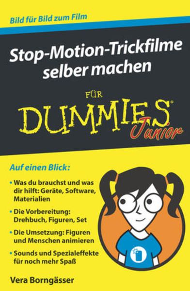 Produktbild: Stop-Motion-Trickfilme selber machen f&uuml;r Dummies Junior